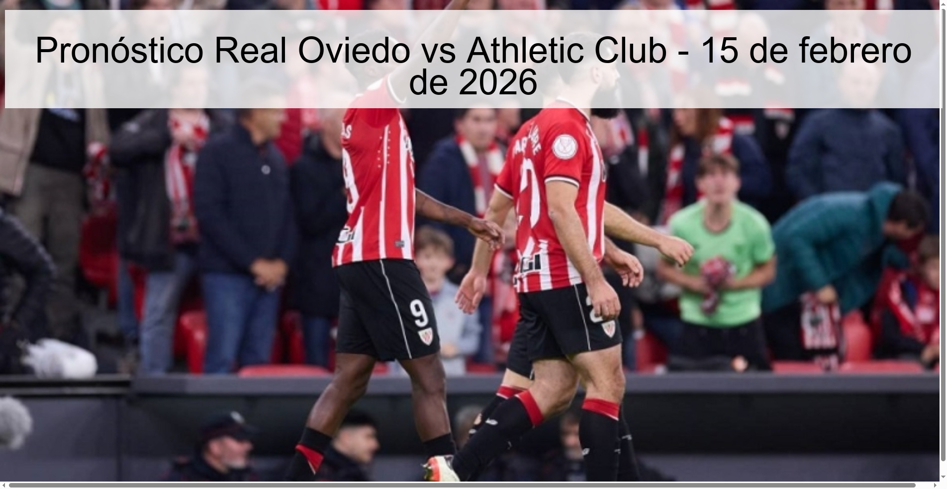 Pronóstico Real Oviedo vs Athletic Club – 15 de febrero de 2026