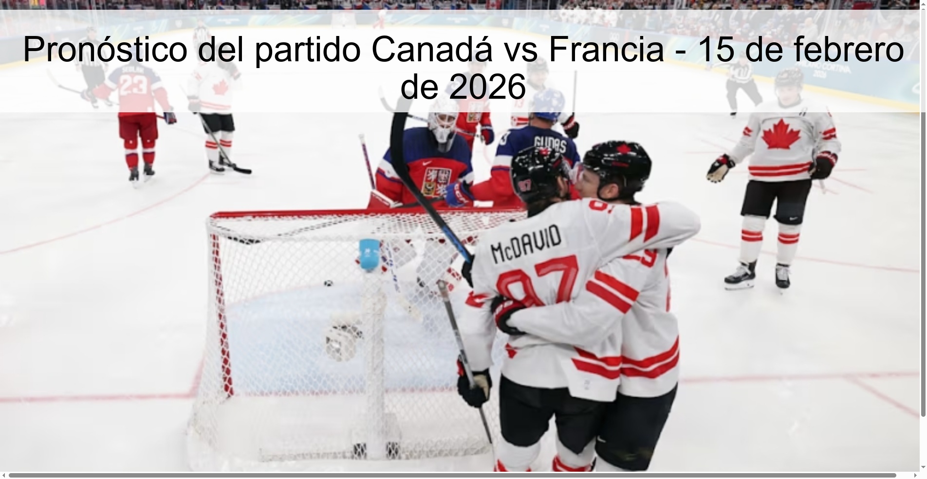 Pronóstico del partido Canadá vs Francia – 15 de febrero de 2026