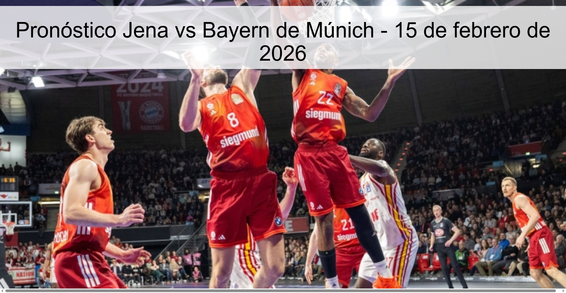Pronóstico Jena vs Bayern de Múnich – 15 de febrero de 2026