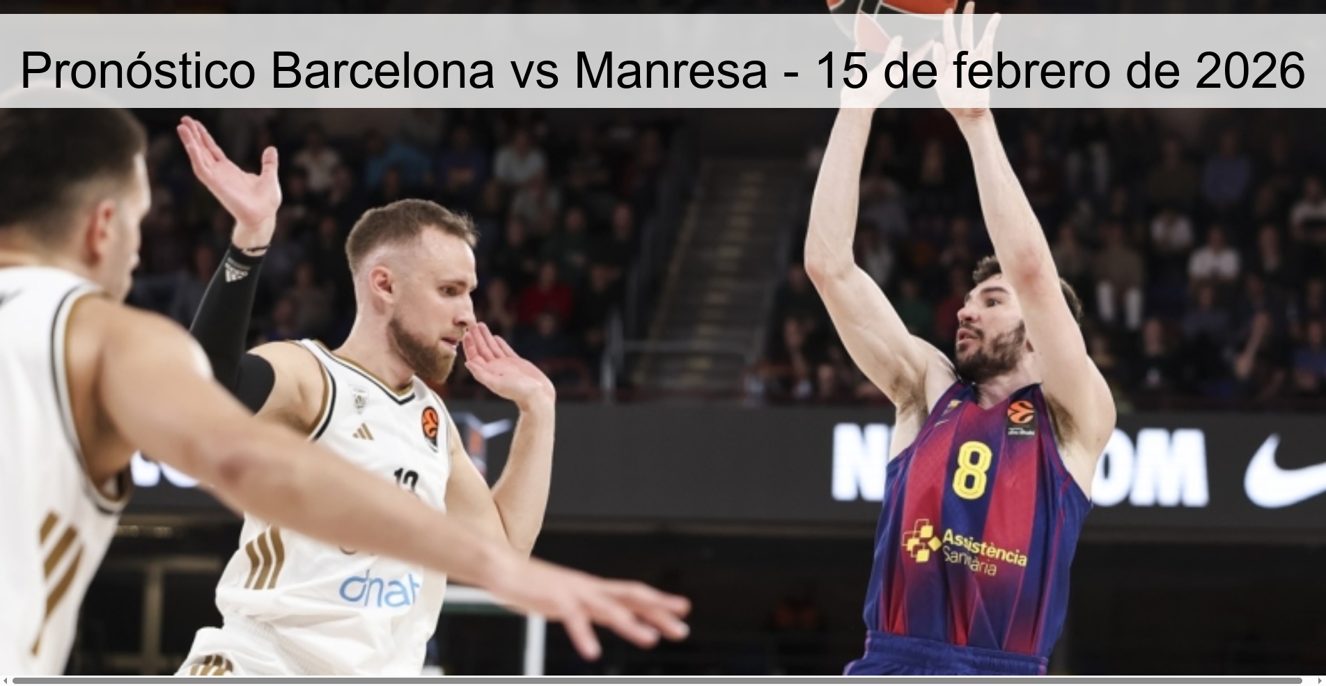 Pronóstico Barcelona vs Manresa – 15 de febrero de 2026