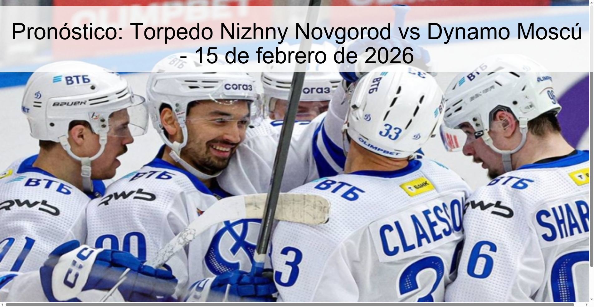 Pronóstico: Torpedo Nizhny Novgorod vs Dynamo Moscú – 15 de febrero de 2026