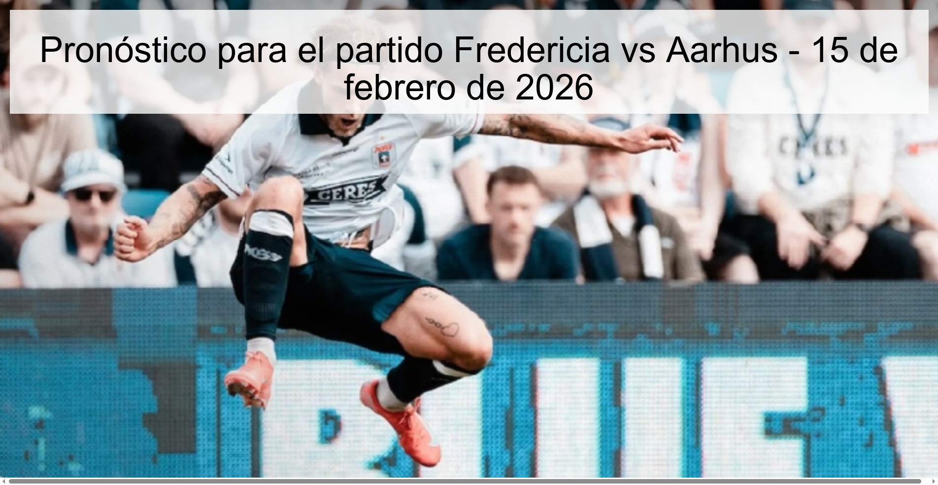 Pronóstico para el partido Fredericia vs Aarhus – 15 de febrero de 2026