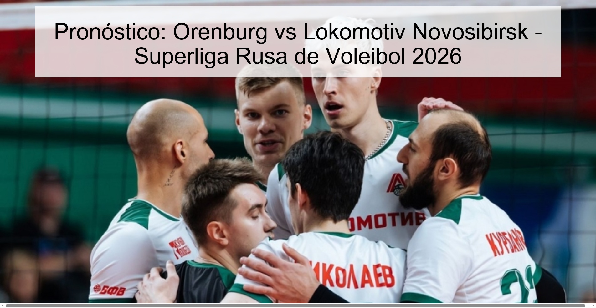 Pronóstico: Orenburg vs Lokomotiv Novosibirsk – Superliga Rusa de Voleibol 2026