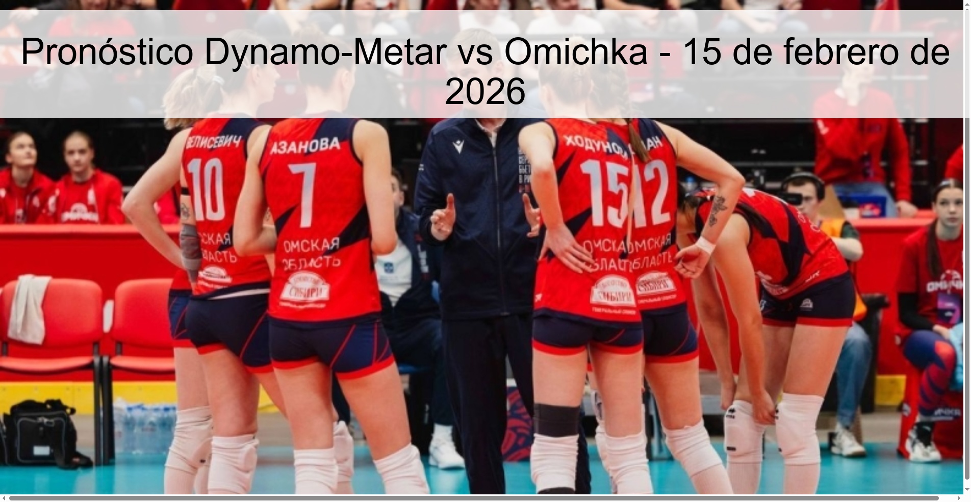 Pronóstico Dynamo-Metar vs Omichka – 15 de febrero de 2026