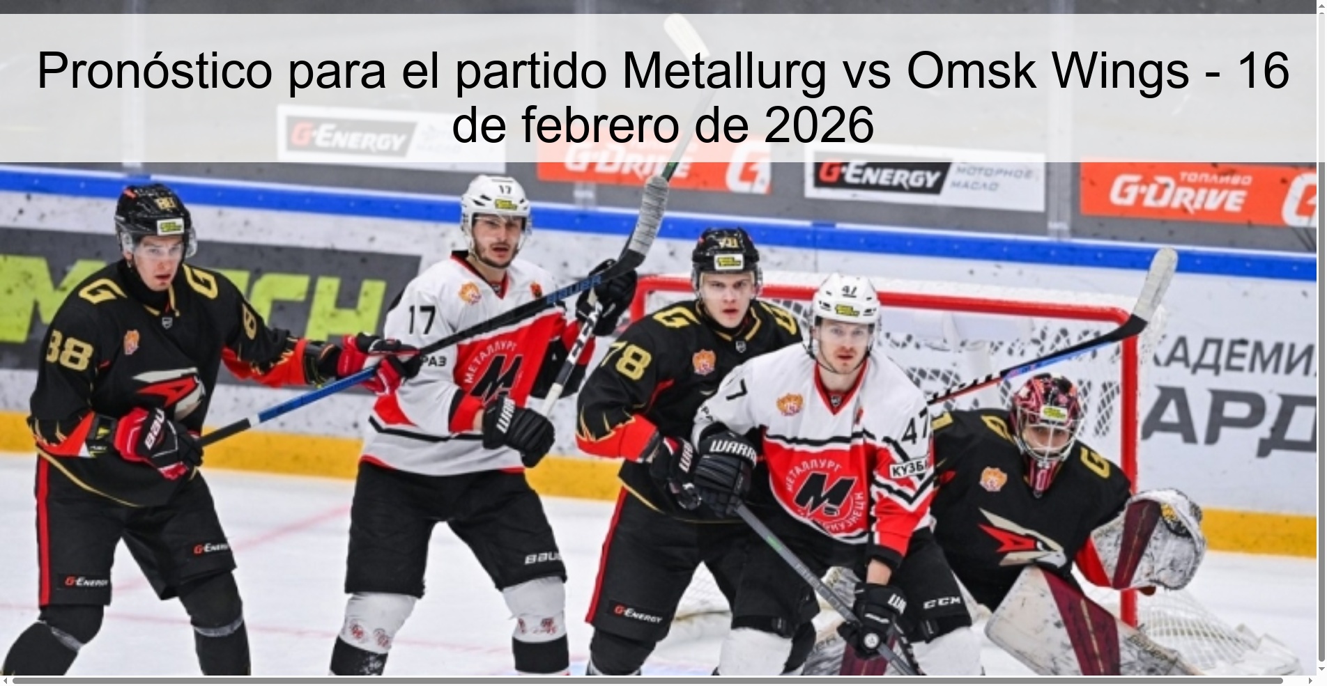 Pronóstico para el partido Metallurg vs Omsk Wings – 16 de febrero de 2026