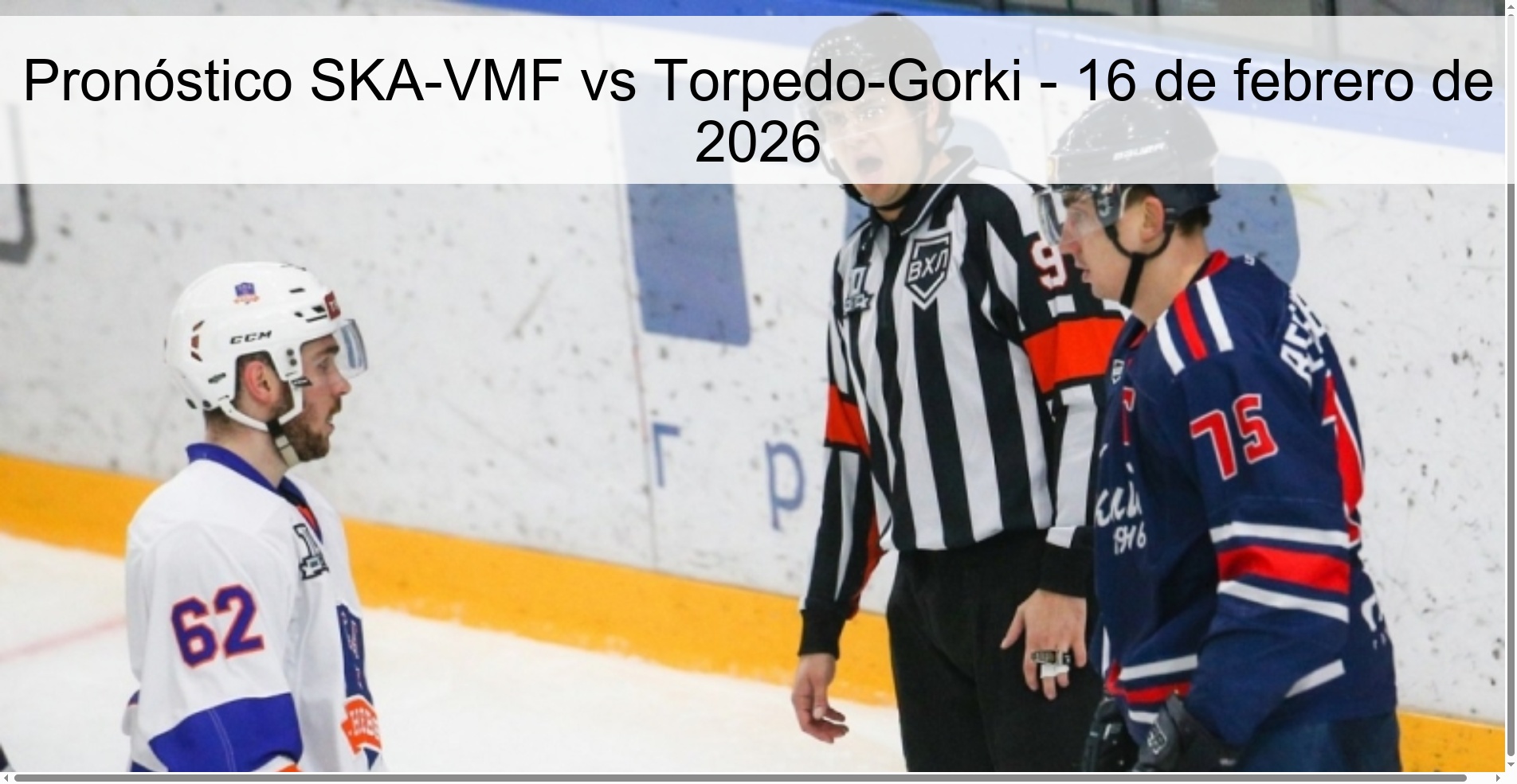Pronóstico SKA-VMF vs Torpedo-Gorki – 16 de febrero de 2026