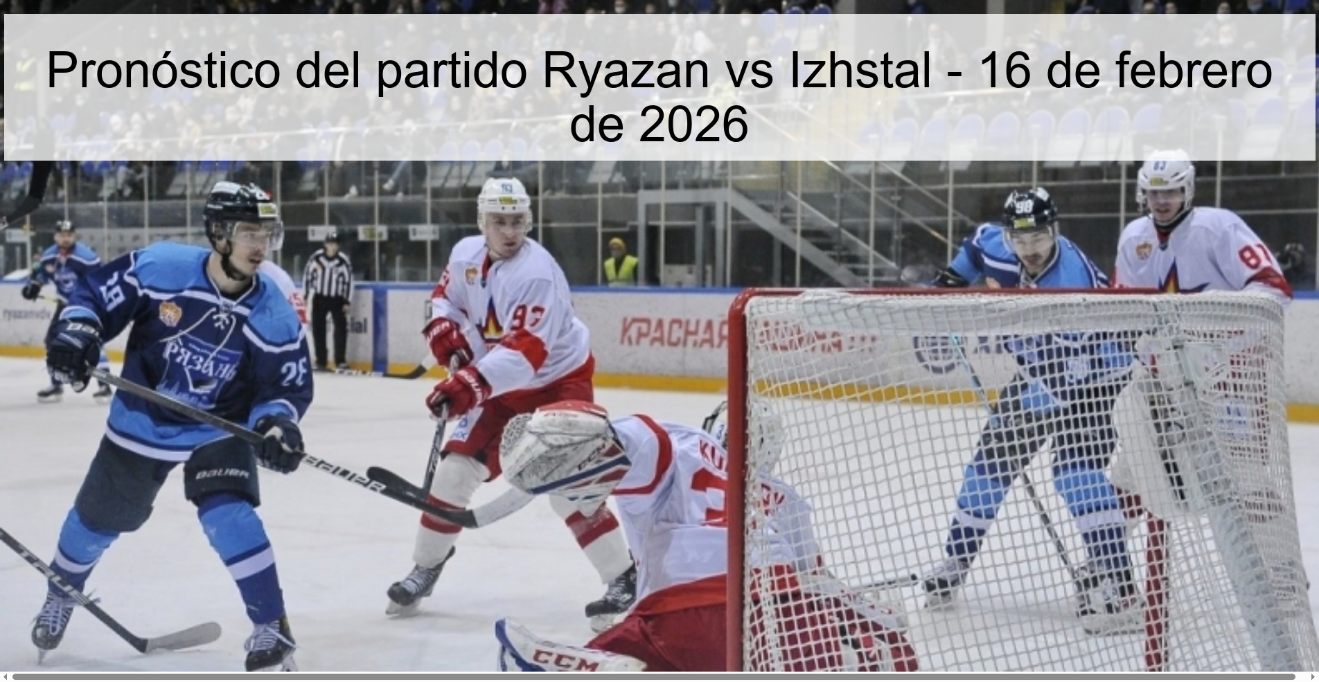 Pronóstico del partido Ryazan vs Izhstal – 16 de febrero de 2026