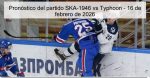 Pronóstico del partido SKA-1946 vs Typho
