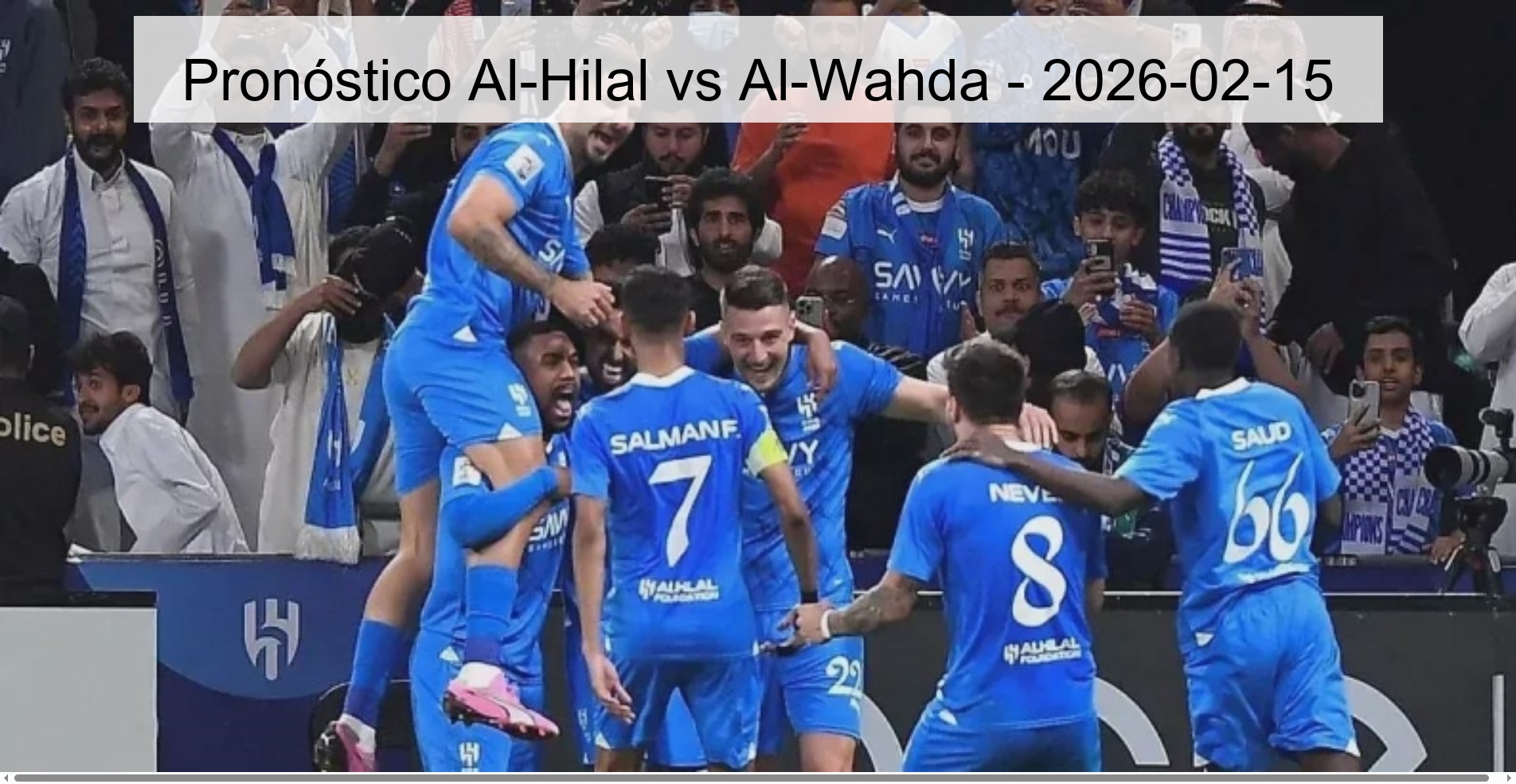 Pronóstico Al-Hilal vs Al-Wahda – 2026-02-15