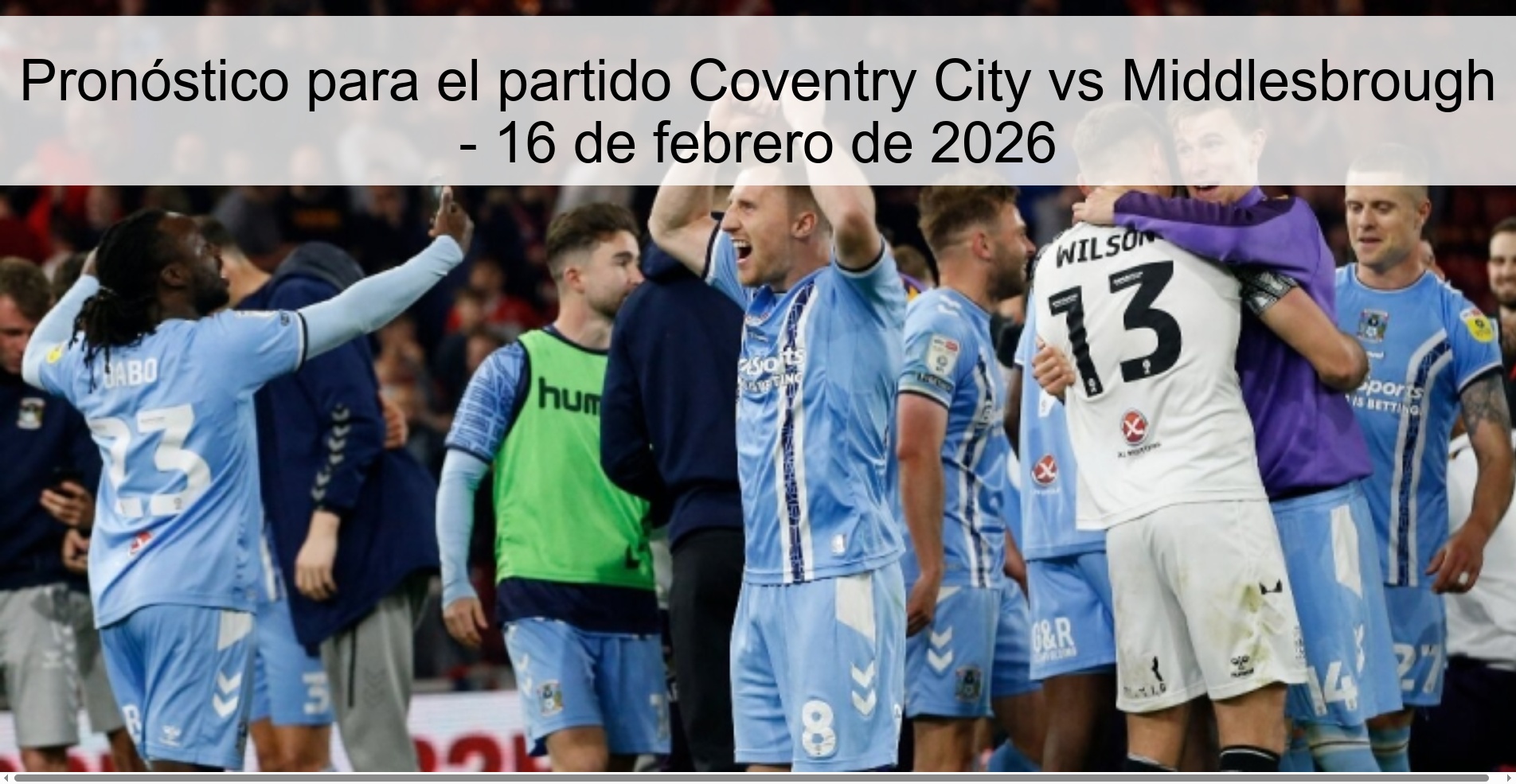 Pronóstico para el partido Coventry City vs Middlesbrough – 16 de febrero de 2026