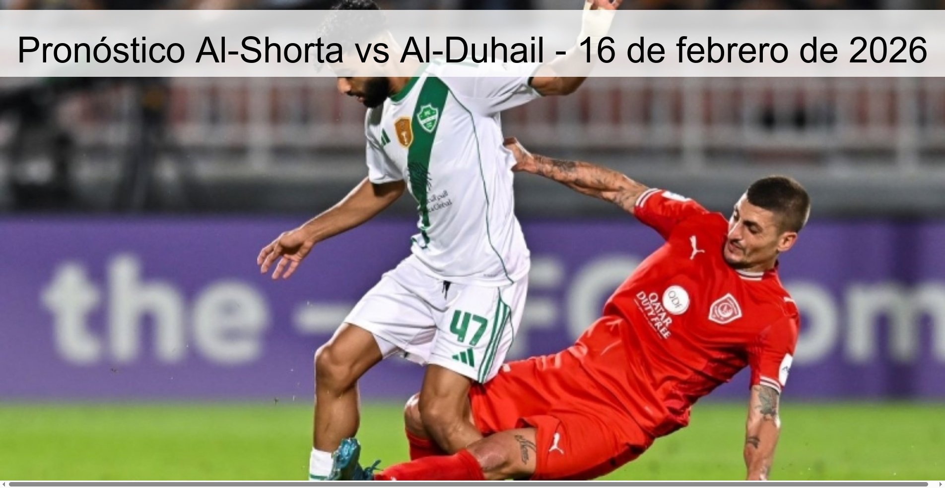 Pronóstico Al-Shorta vs Al-Duhail – 16 de febrero de 2026