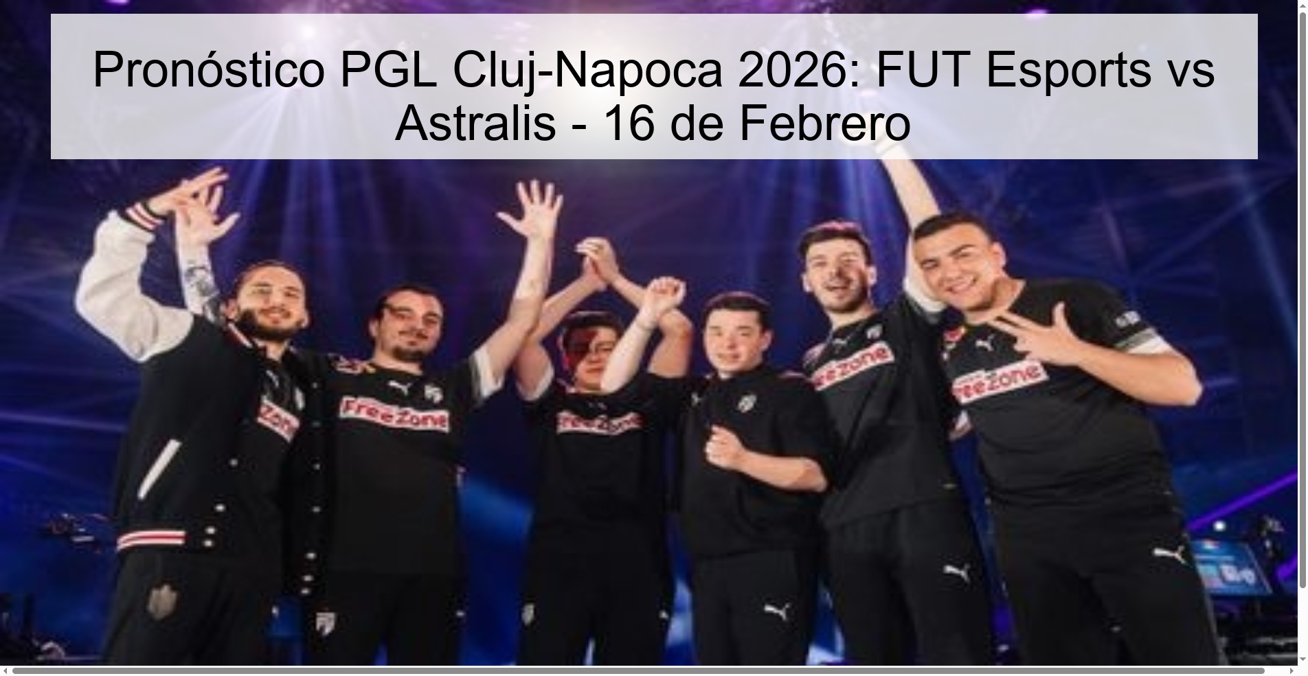 Pronóstico PGL Cluj-Napoca 2026: FUT Esports vs Astralis – 16 de Febrero