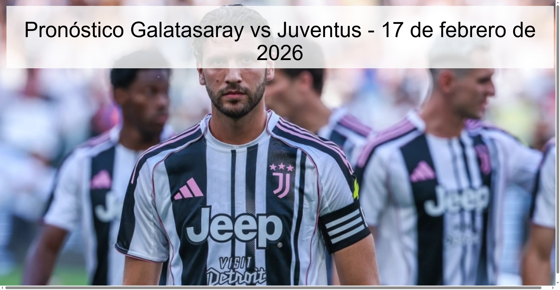Pronóstico Galatasaray vs Juventus – 17 de febrero de 2026