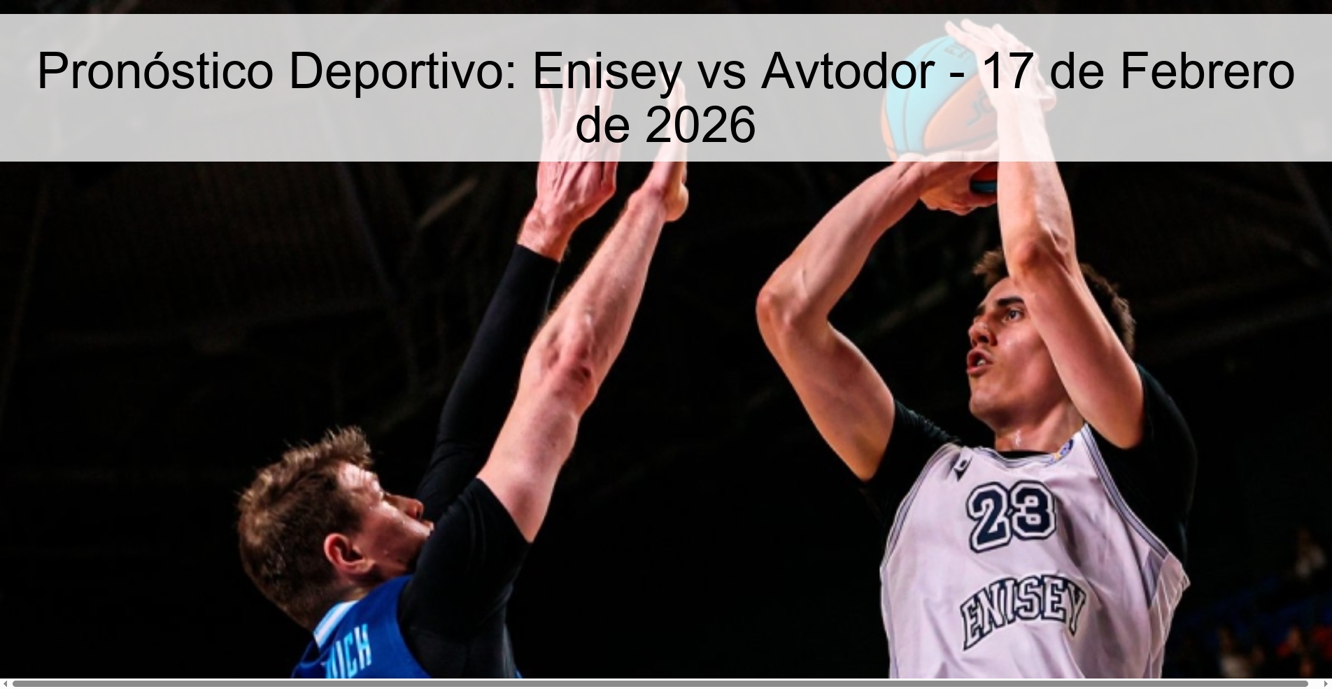 Pronóstico Deportivo: Enisey vs Avtodor – 17 de Febrero de 2026