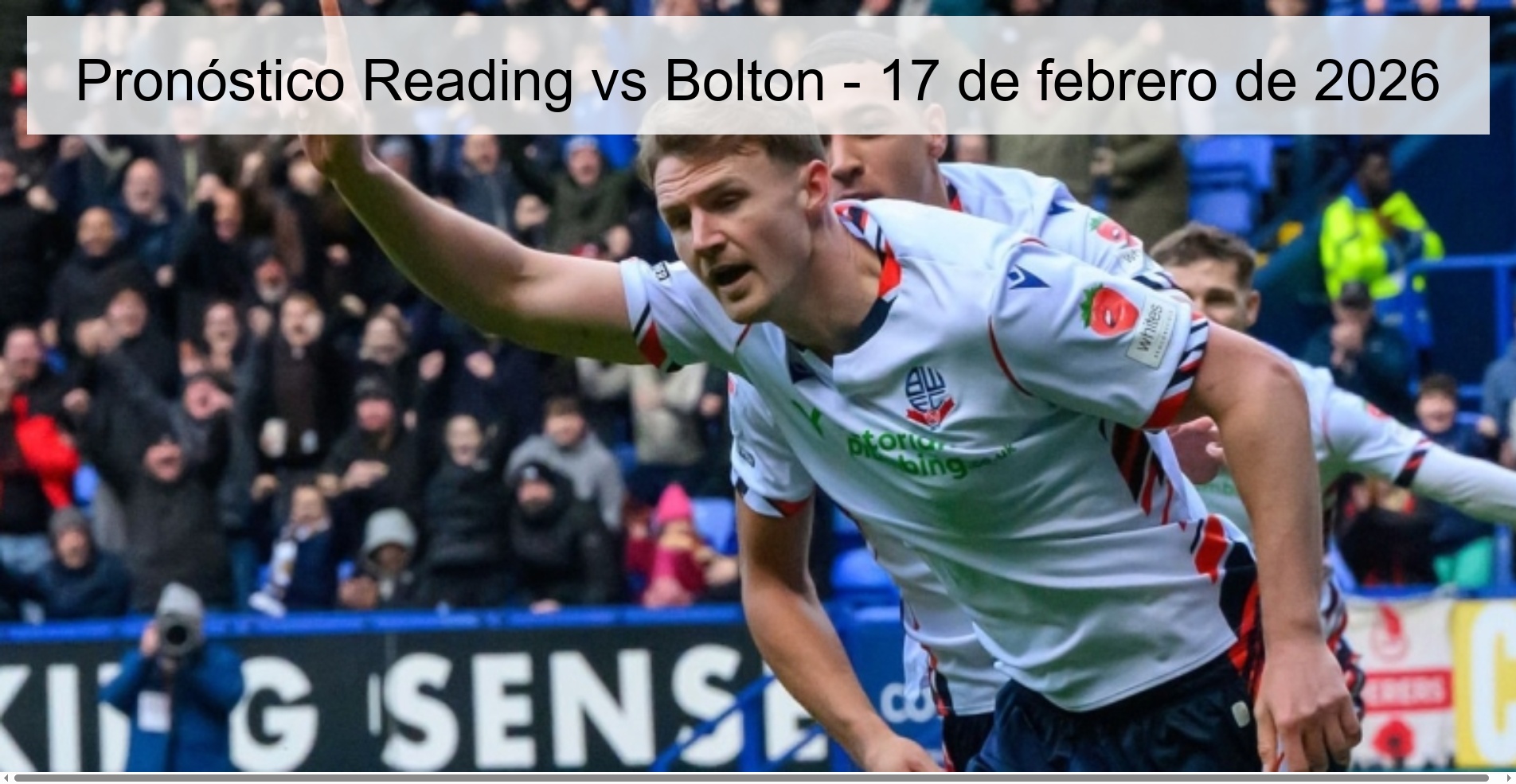 Pronóstico Reading vs Bolton – 17 de febrero de 2026