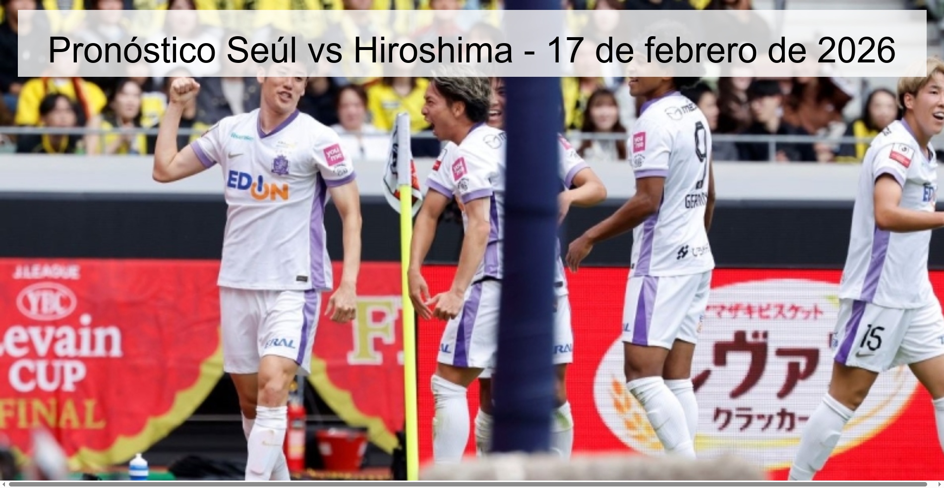 Pronóstico Seúl vs Hiroshima – 17 de febrero de 2026
