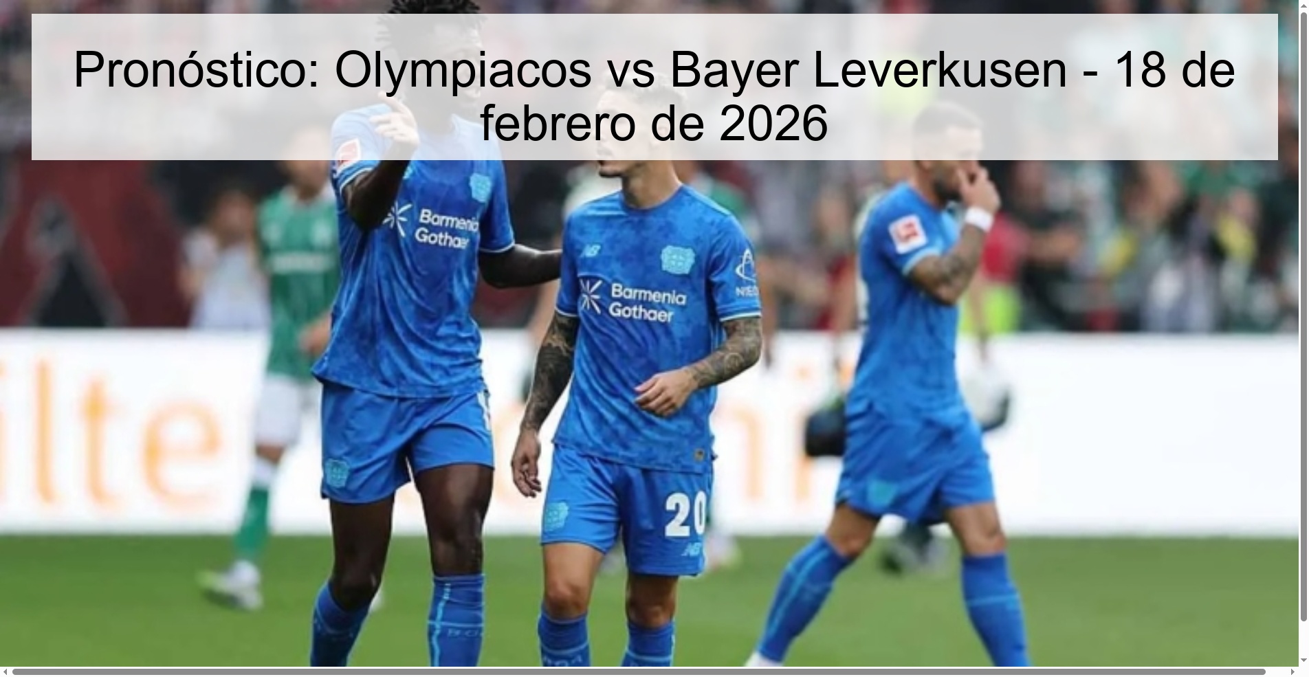 Pronóstico: Olympiacos vs Bayer Leverkusen – 18 de febrero de 2026