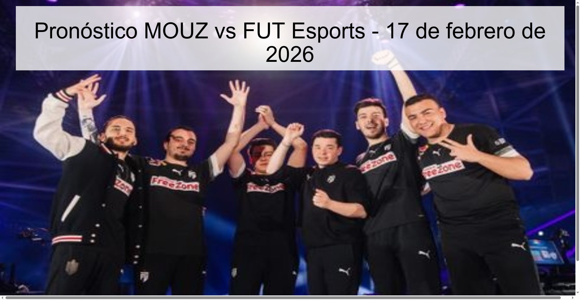 Pronóstico MOUZ vs FUT Esports – 17 de febrero de 2026