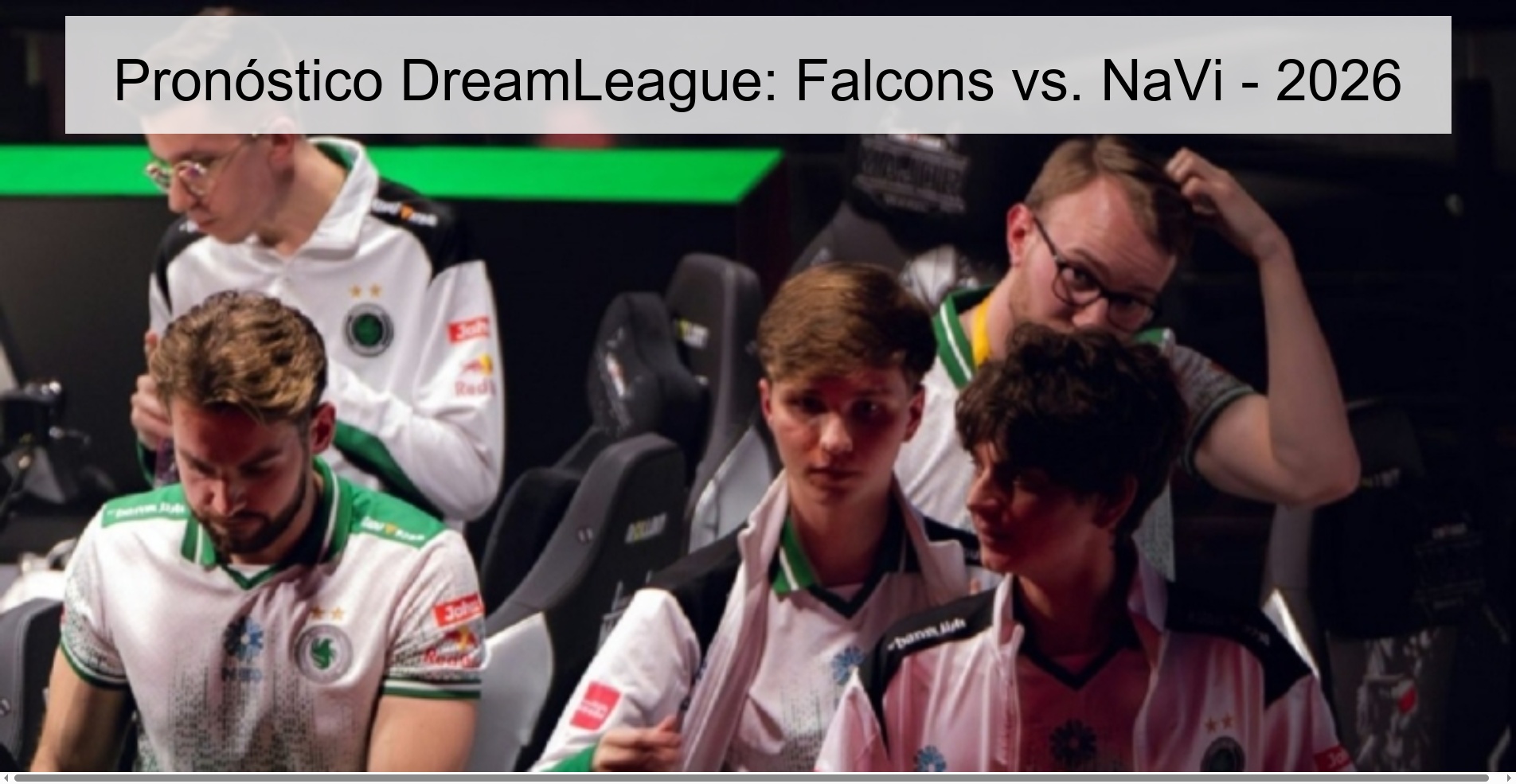 Pronóstico DreamLeague: Falcons vs. NaVi – 2026