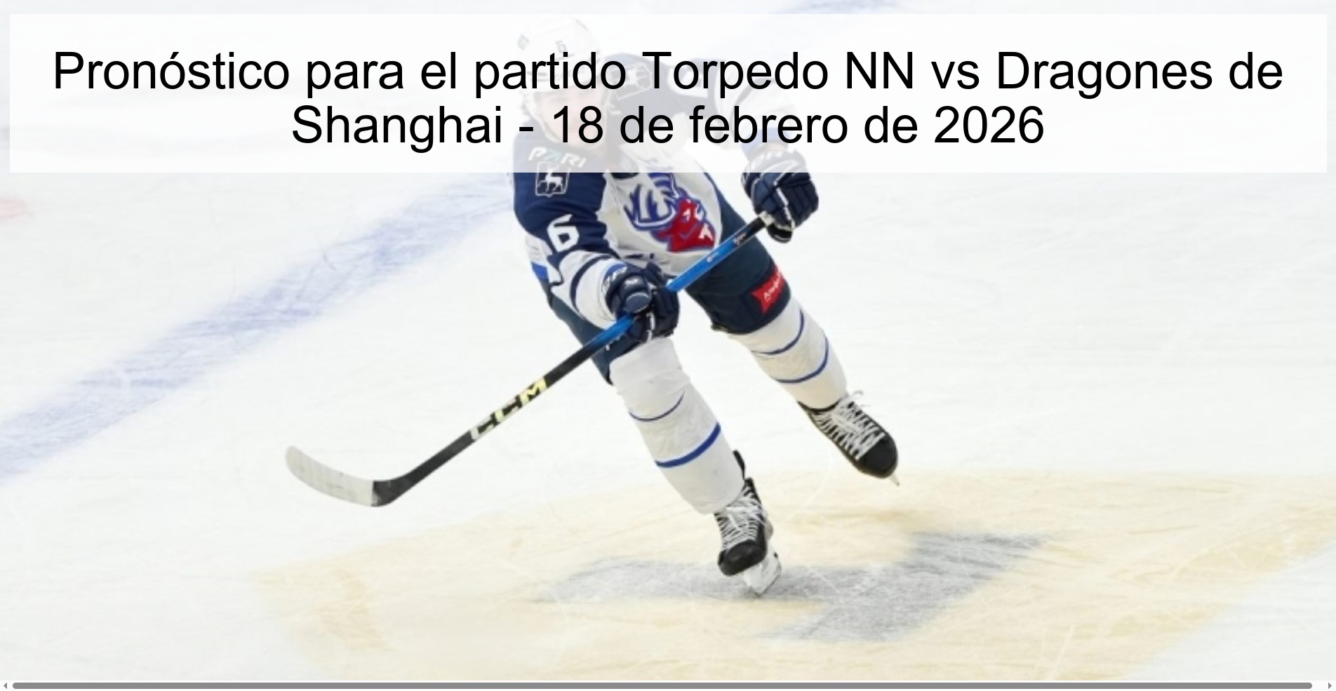 Pronóstico para el partido Torpedo NN vs Dragones de Shanghai – 18 de febrero de 2026