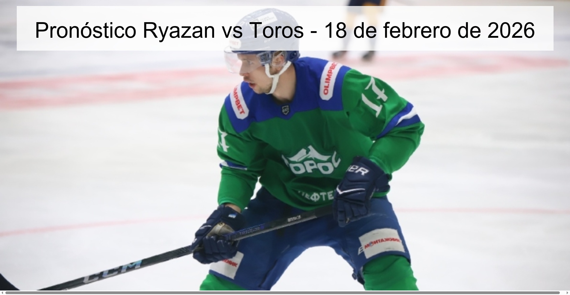 Pronóstico Ryazan vs Toros – 18 de febrero de 2026