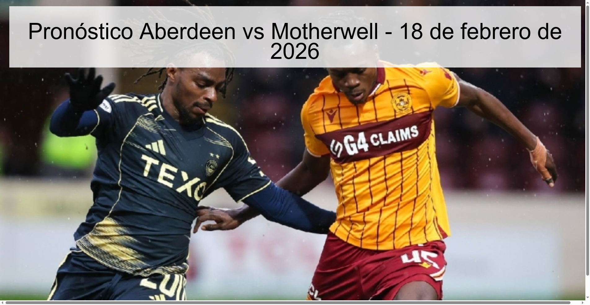 Pronóstico Aberdeen vs Motherwell – 18 de febrero de 2026