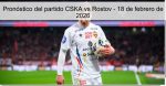 Pronóstico del partido CSKA vs Rostov &#
