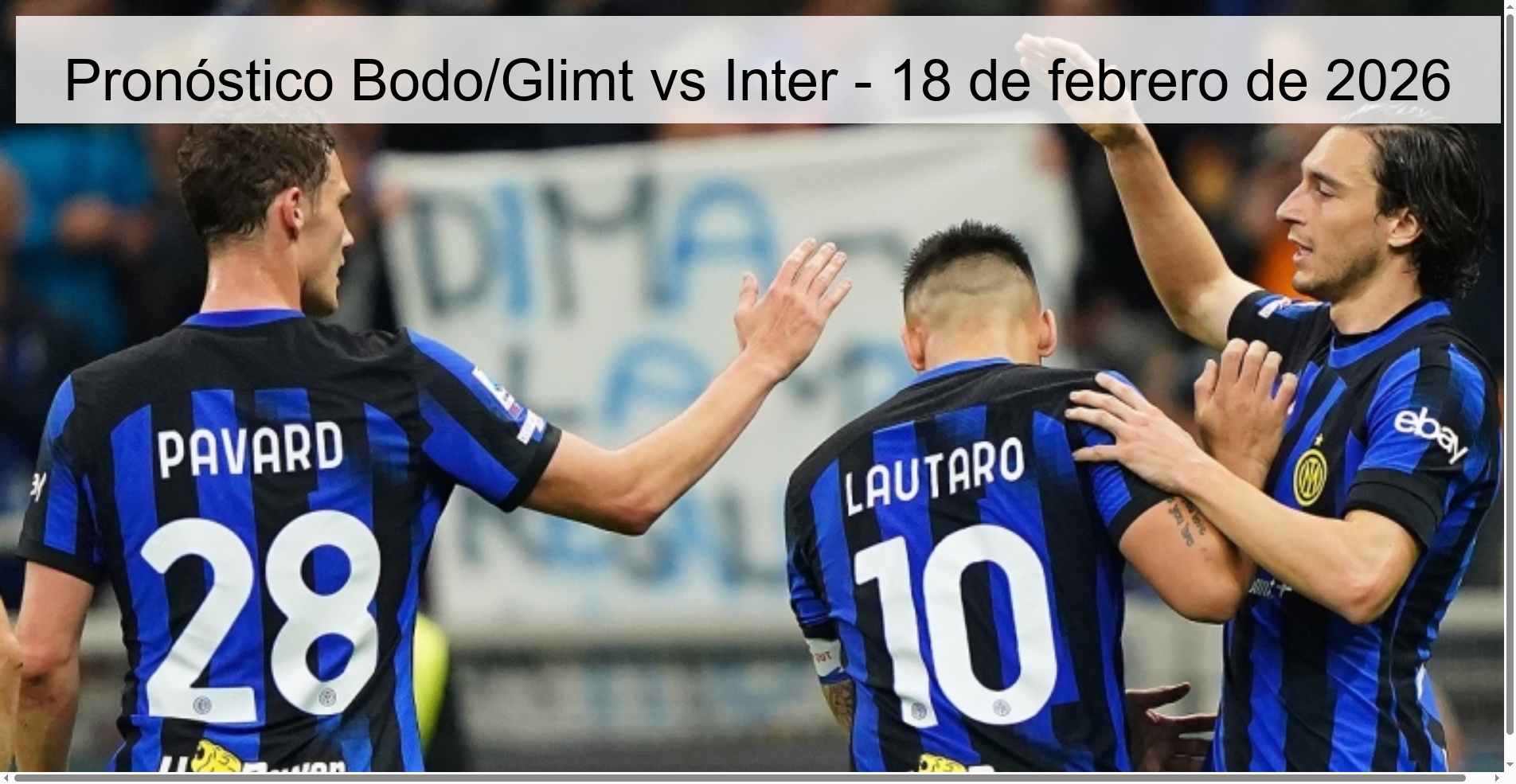 Pronóstico Bodo/Glimt vs Inter – 18 de febrero de 2026