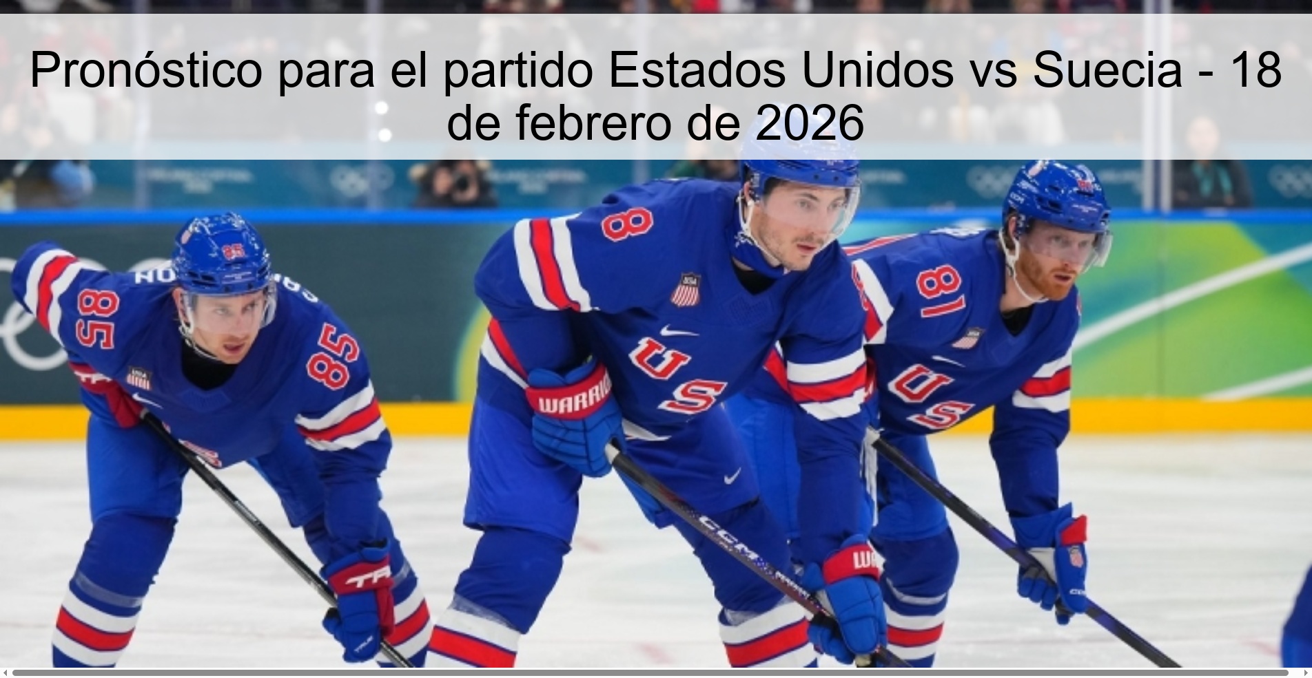Pronóstico para el partido Estados Unidos vs Suecia – 18 de febrero de 2026