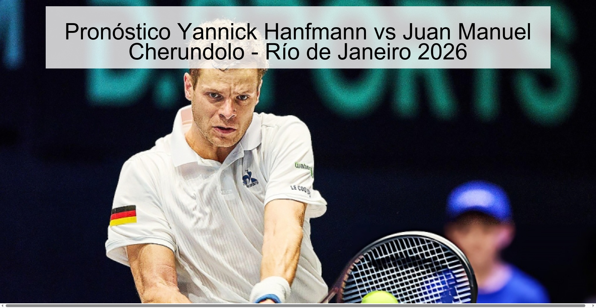 Pronóstico Yannick Hanfmann vs Juan Manuel Cherundolo – Río de Janeiro 2026