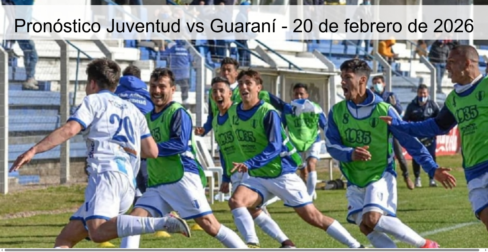 Pronóstico Juventud vs Guaraní – 20 de febrero de 2026