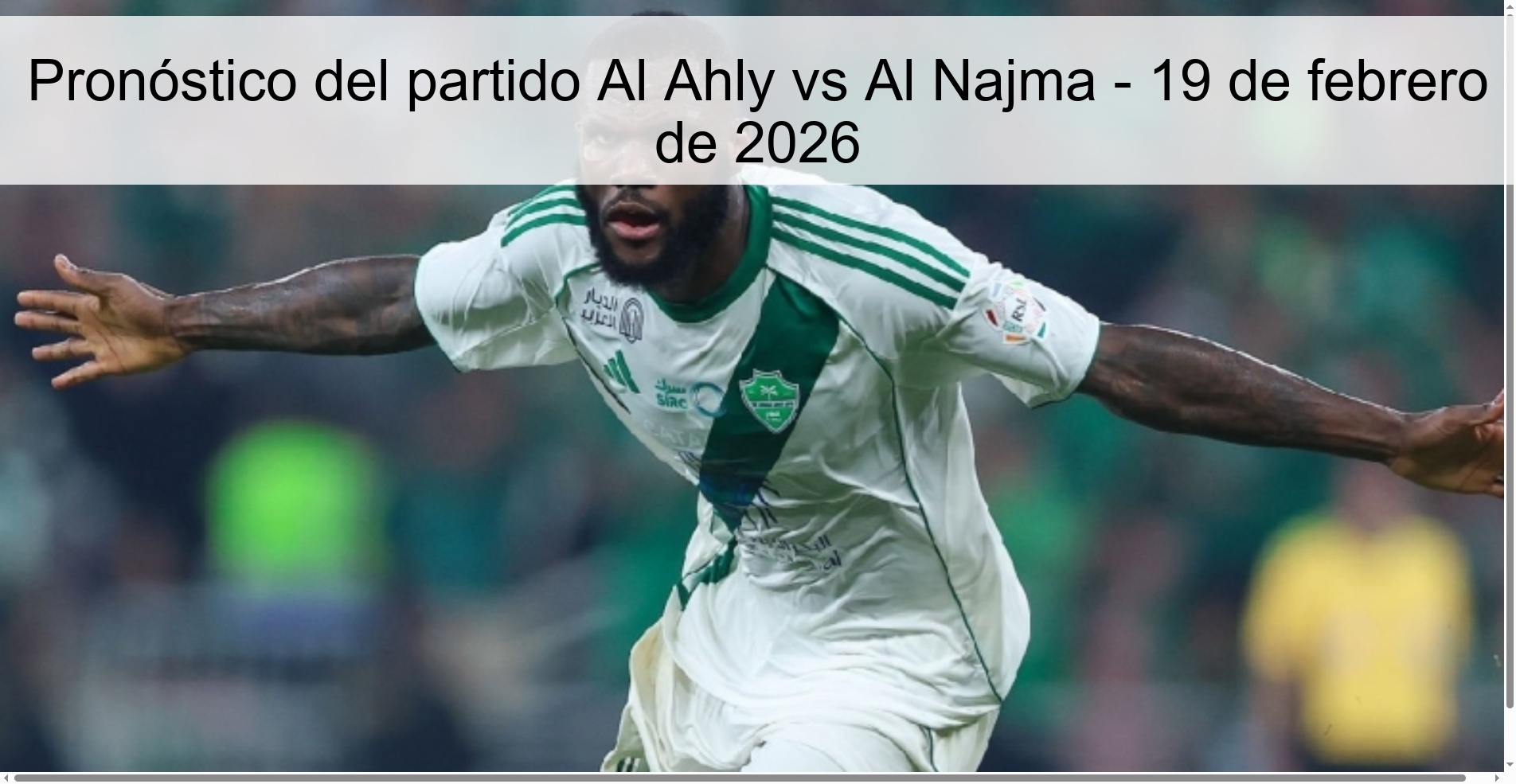 Pronóstico del partido Al Ahly vs Al Najma – 19 de febrero de 2026