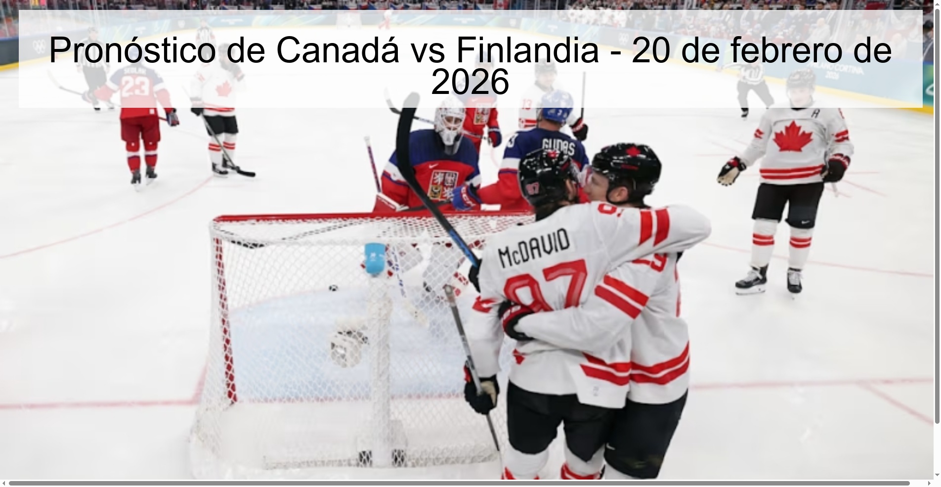 Pronóstico de Canadá vs Finlandia – 20 de febrero de 2026