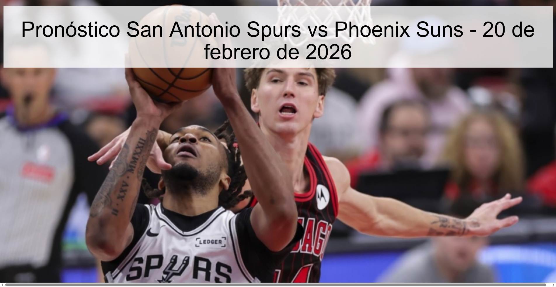 Pronóstico San Antonio Spurs vs Phoenix Suns – 20 de febrero de 2026