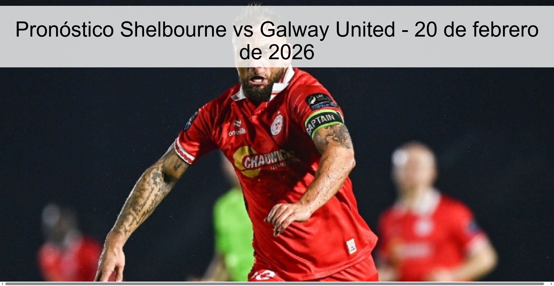 Pronóstico Shelbourne vs Galway United – 20 de febrero de 2026