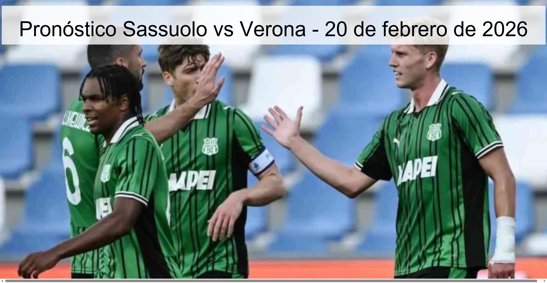 Pronóstico Sassuolo vs Verona – 20 de febrero de 2026