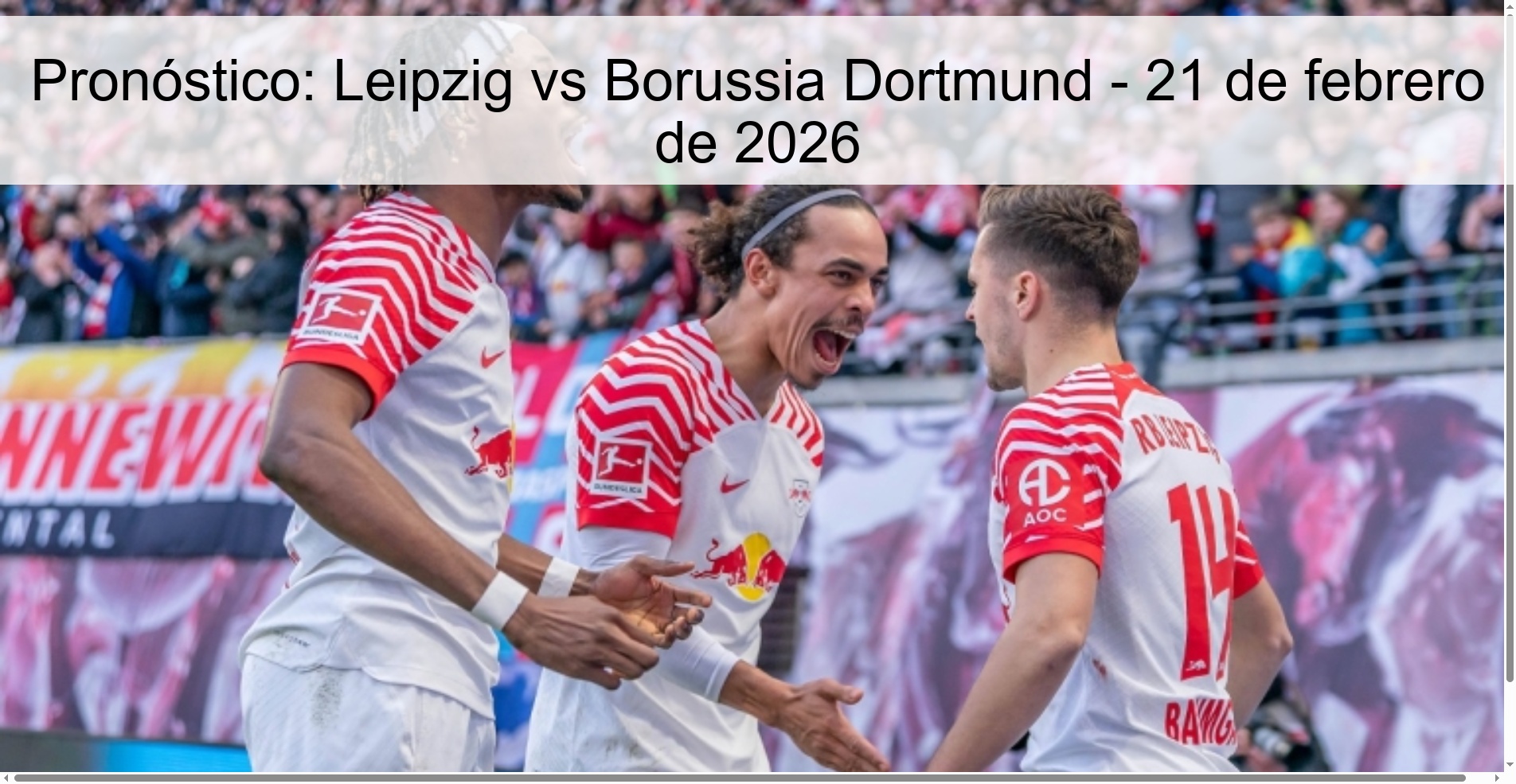 Pronóstico: Leipzig vs Borussia Dortmund – 21 de febrero de 2026