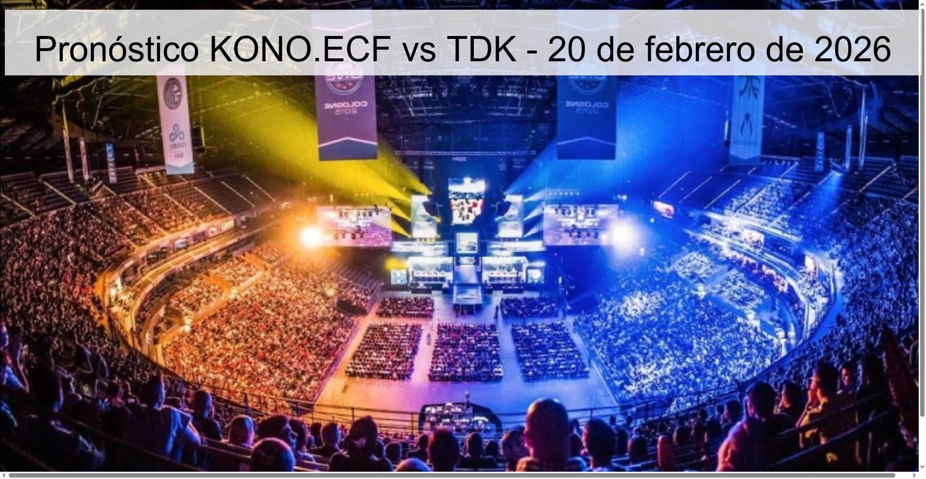 Pronóstico KONO.ECF vs TDK – 20 de febrero de 2026