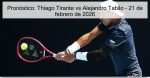Pronóstico: Thiago Tirante vs Alejandro 
