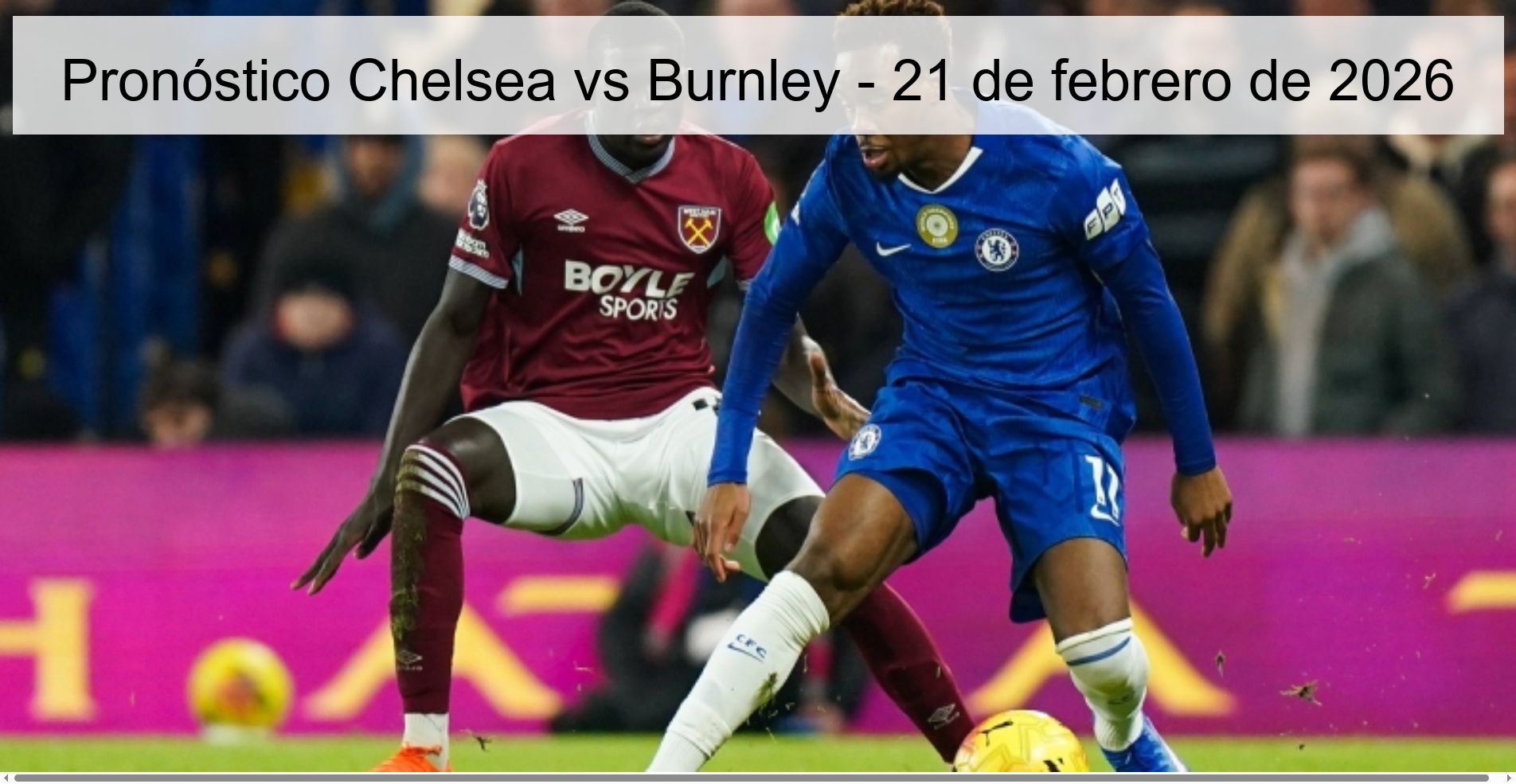 Pronóstico Chelsea vs Burnley – 21 de febrero de 2026
