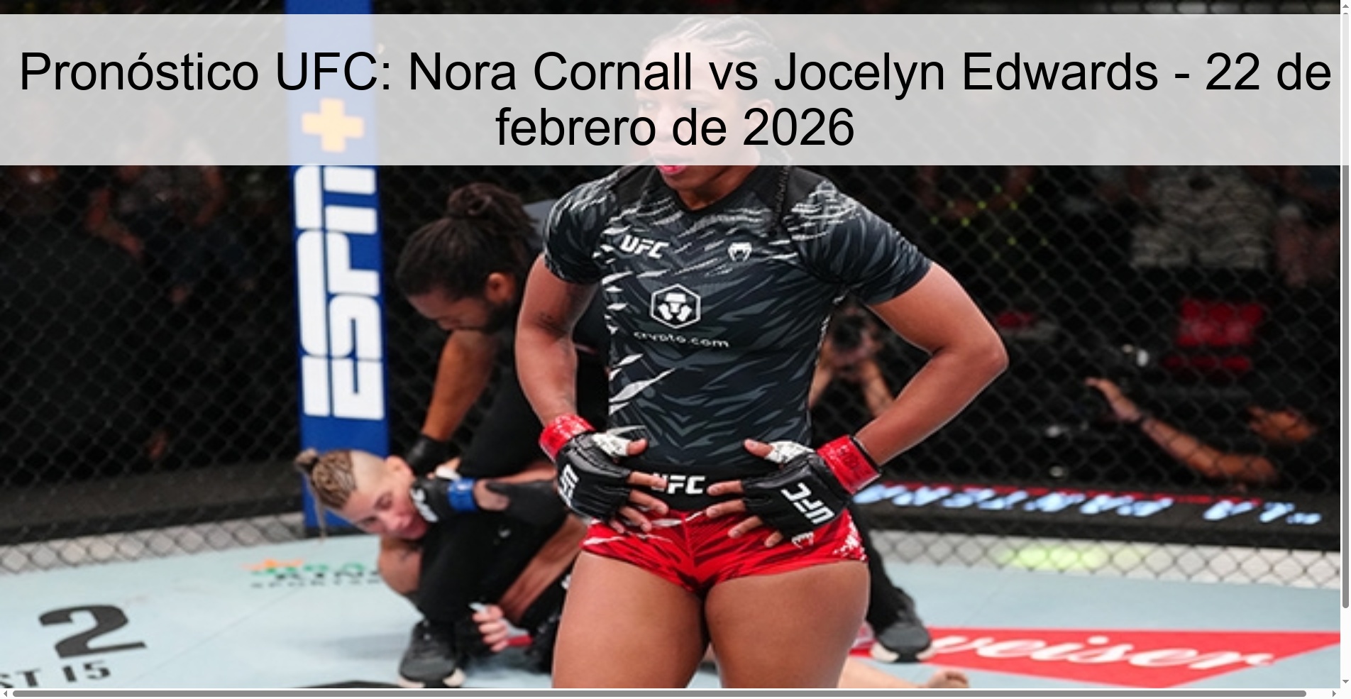 Pronóstico UFC: Nora Cornall vs Jocelyn Edwards – 22 de febrero de 2026