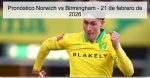 Pronóstico Norwich vs Birmingham –