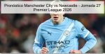 Pronóstico Manchester City vs Newcastle 