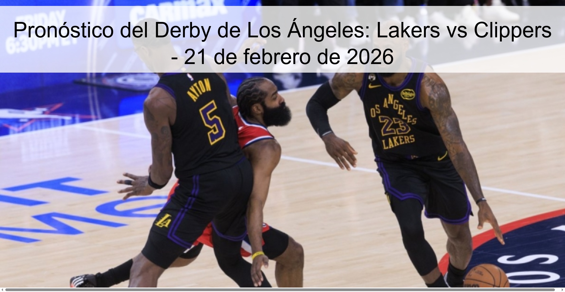 Pronóstico del Derby de Los Ángeles: Lakers vs Clippers – 21 de febrero de 2026