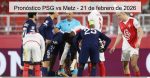 Pronóstico PSG vs Metz – 21 de feb