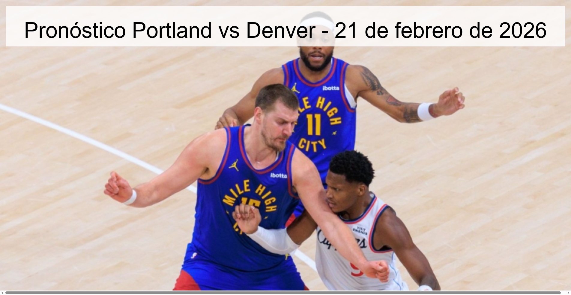 Pronóstico Portland vs Denver – 21 de febrero de 2026
