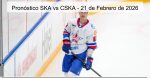 Pronóstico SKA vs CSKA – 21 de Feb