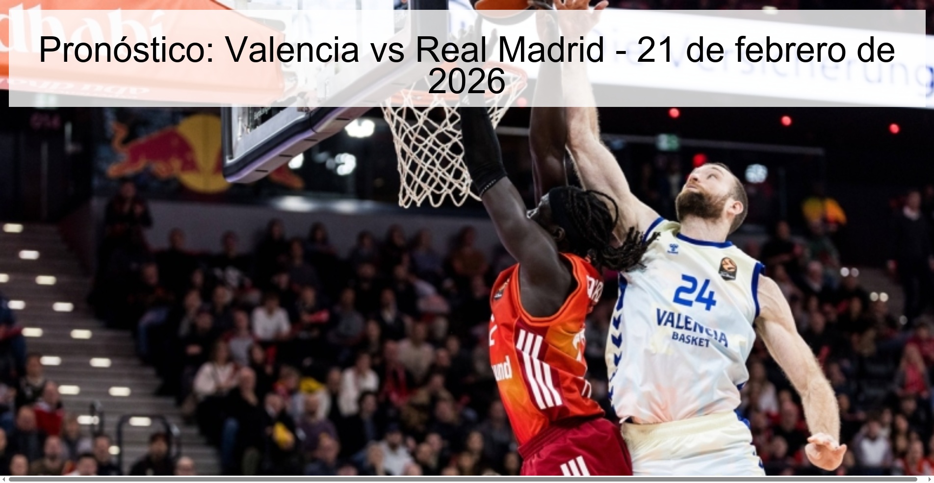 Pronóstico: Valencia vs Real Madrid – 21 de febrero de 2026