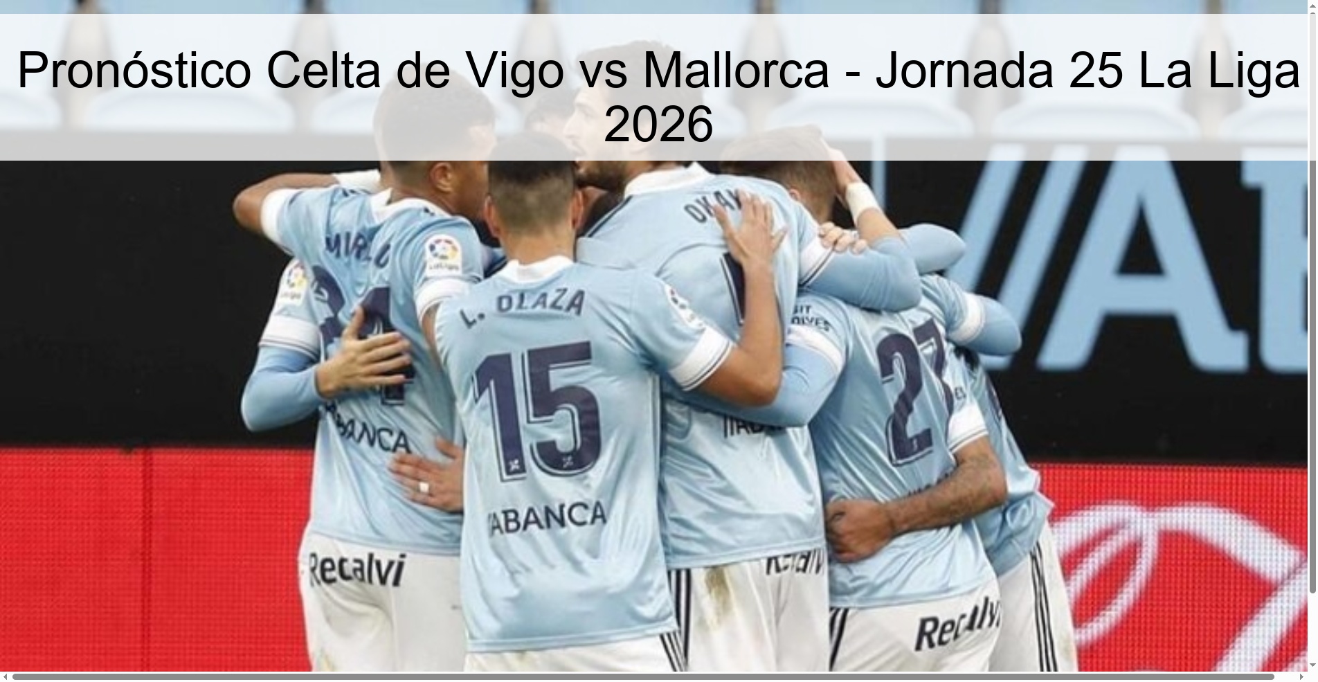 Pronóstico Celta de Vigo vs Mallorca – Jornada 25 La Liga 2026