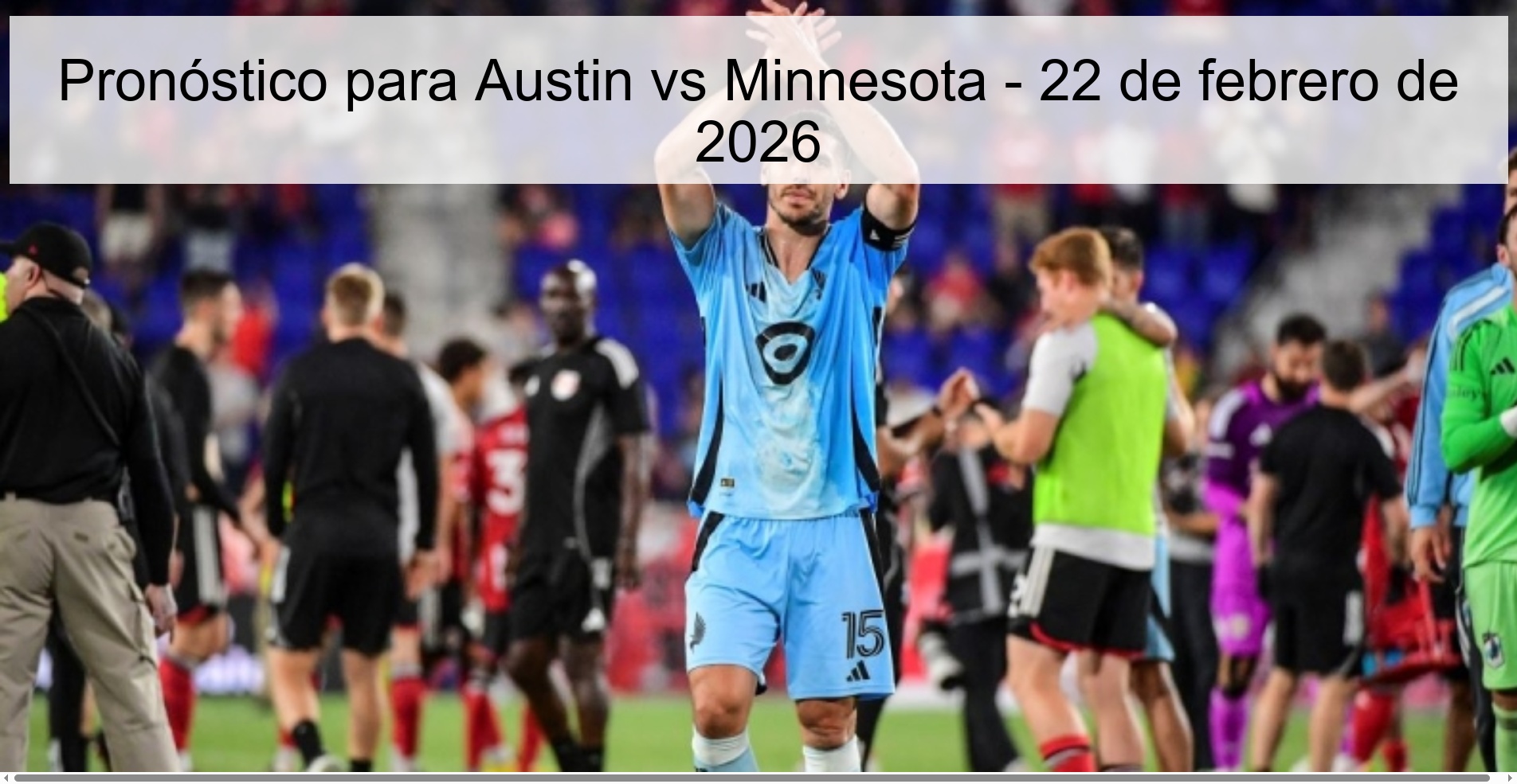 Pronóstico para Austin vs Minnesota – 22 de febrero de 2026